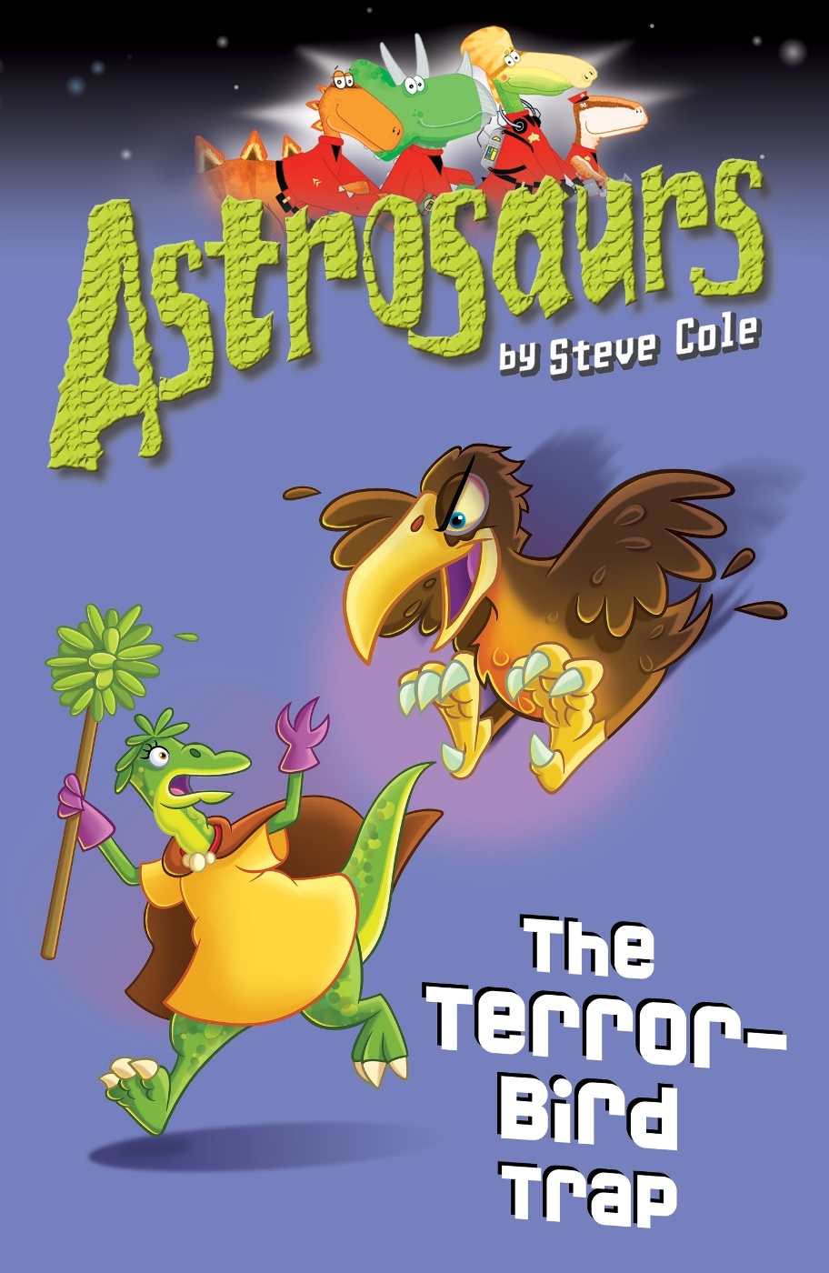 Astrosaurs 8: The Terror-Bird Trap