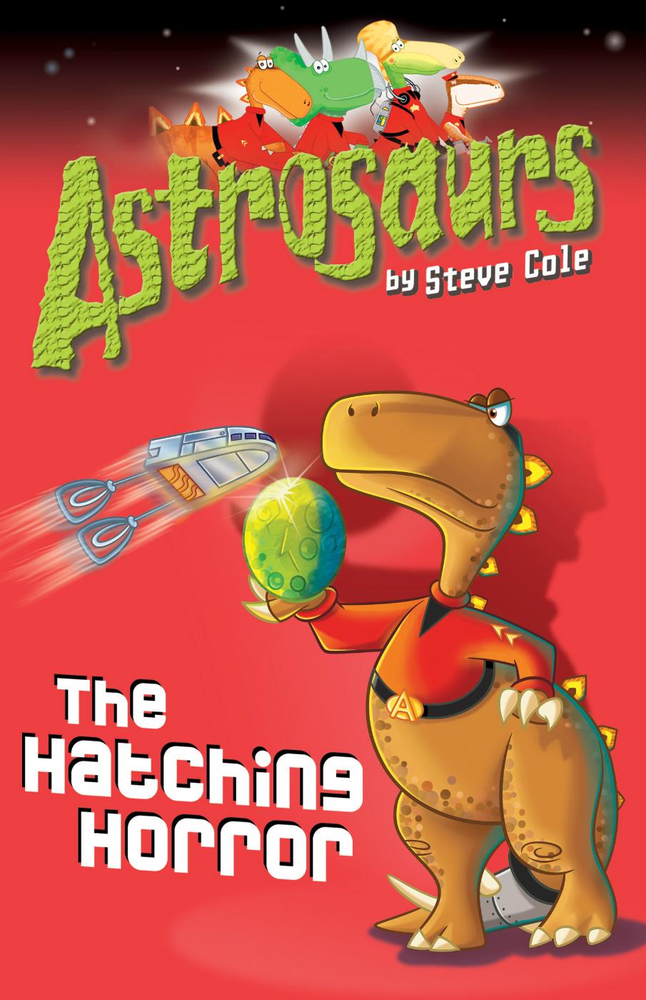 Astrosaurs 2: The Hatching Horror