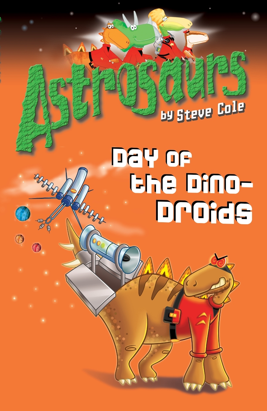 Astrosaurs 7: Day of the Dino-Droids