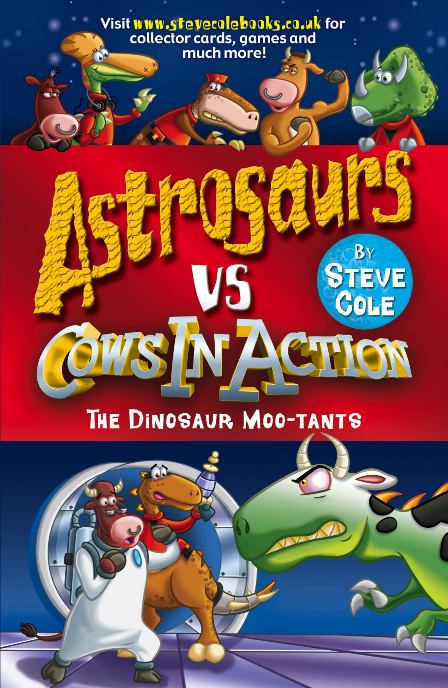 Astrosaurs vs Cows in Action: The Dinosaur Moo-Tants