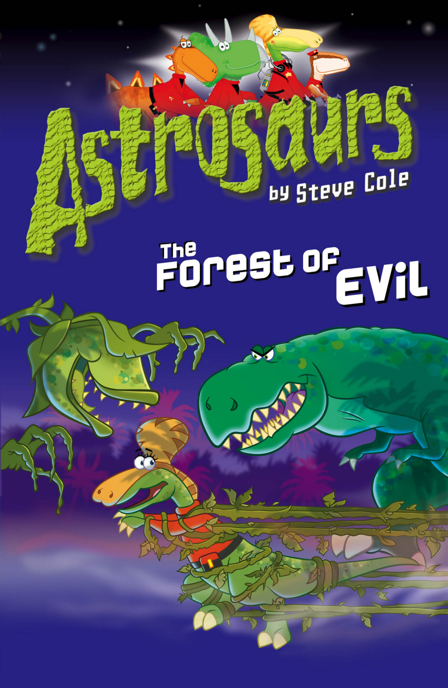 Astrosaurs 19: The Forest of Evil