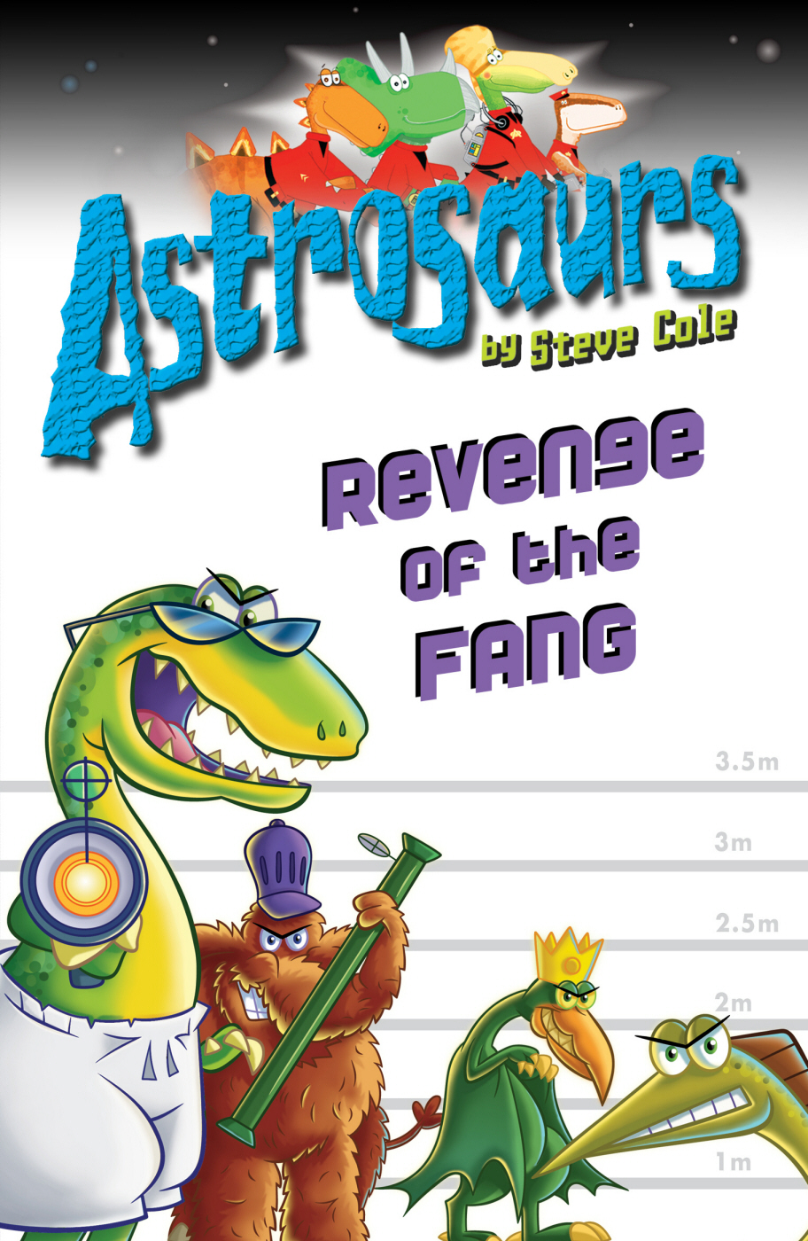 Astrosaurs 13: Revenge of the FANG